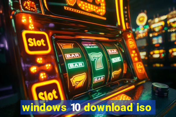 windows 10 download iso